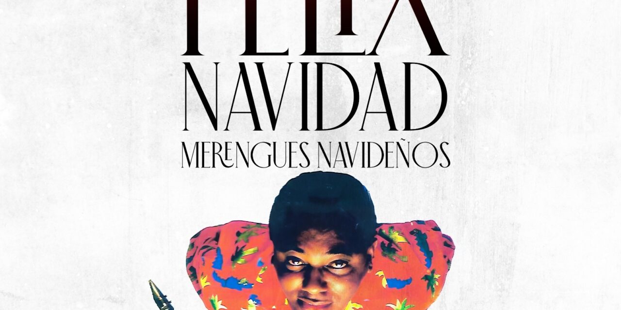 “Félix Navidad: Merengues Navideños”, un disco que revive la atractivo de la Navidad con la inscripción Félix del Rosario