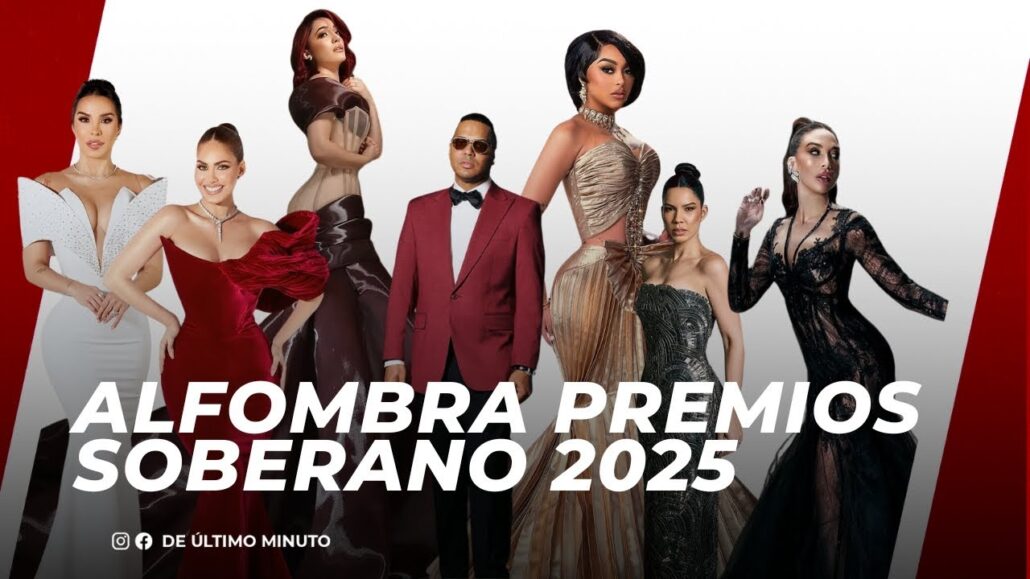 ¡VIVIR! La felpudo roja de los Premios Soberanos de 2025