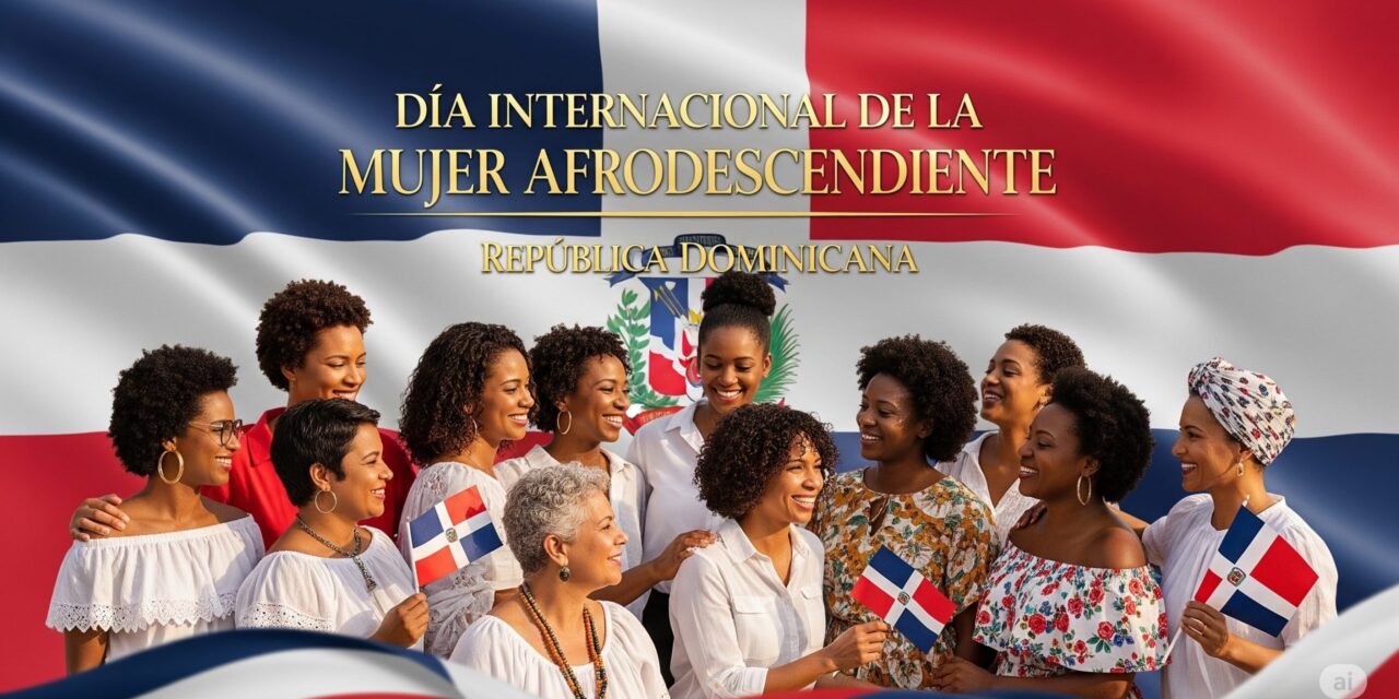 25 de julio: un día para honrar a las mujeres afro -descendientes