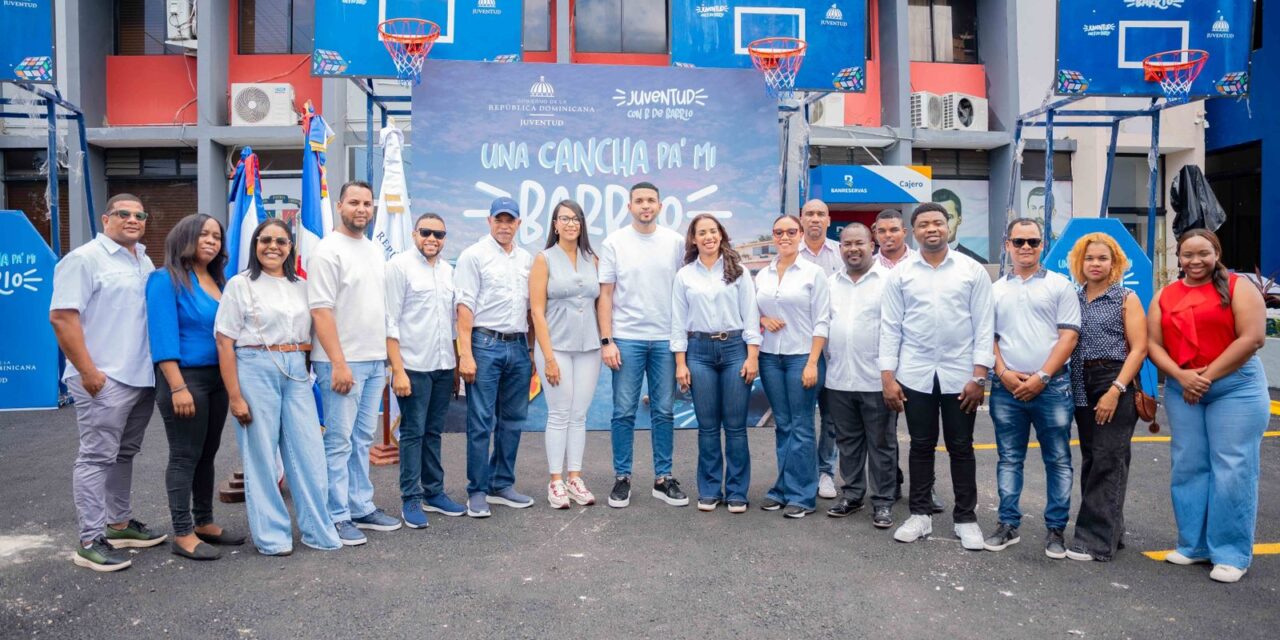 “Una Cancha Pa’ Mi Barrio” llega a Santo Domingo Norte