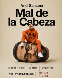 Ariel Santana estrenará “Mal de la Cabeza”, un monólogo lleno de humor en el Salón Terciopelo - Noticias de hoy en República Dominicana | último minuto